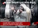 Usame Bin Ladin Öldü Mü?