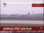 Sabıkalı Pist Uzatıldı