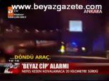 Beyaz Cip Alarmı