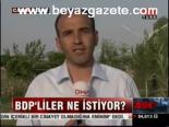 Bdp'liler Ne İstiyor?
