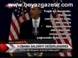Obama Saldırıyı Değerlendirdi