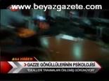Gazze Gönüllülerinin Psikolojisi