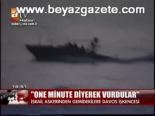 İsrail Askerinden Gemidekilere Davos İşkencesi