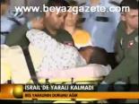 İsrail'de Yaralı Kalmadı