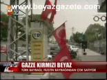Gazze Kırmızı Beyaz