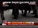 Rus Savaşçılar İstanbul'da