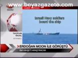Erdoğan Moon İle Görüştü