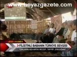 Filistinli Babanın Türkiye Sevgisi