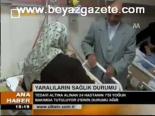 Yaralıların Sağlık Durumu