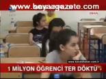 1 Milyon Öğrenci Ter Döktü