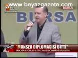 Monşer Diplomasisi Bitti