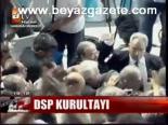 Dsp Kurultayı