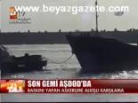 Son Gemi Aşdod'da
