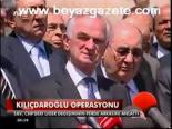 Kılıçdaroğlu Operasyonu