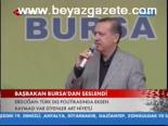 Başbakan Bursa'dan Seslendi