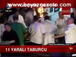11 Yaralı Taburcu