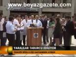 Yaralılar Taburcu Ediliyor