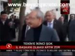 Tekin'e İkinci Şok