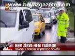 Hem Zirve Hem Yağmur