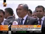 Arınç: İsrail İstemese De Uluslararası Komisyon Kurulacak