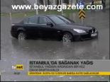 İstanbul'da Sağamak Yağış