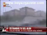 İstanbul'u Sel Aldı