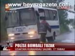 Polise Bombalı Tuzak