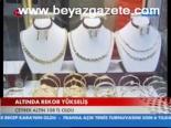 Altında Rekor Yükseliş