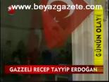 Gazzeli Recep Tayyip Erdoğan
