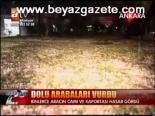 Dolu Arabaları Vurdu