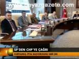 Sp'den Chp'ye Çağrı