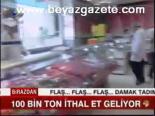 100 Bin İthal Et Geliyor