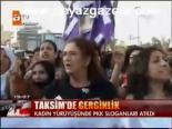 Taksim'de Gerginlik