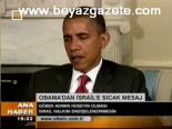 Obama'dan İsrail'e Sıcak Mesaj