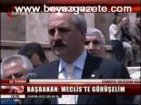 Başbakan:meclis'te Görüşelim