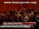 Türk- Ermeni Orkestrası