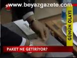 Paket Ne Getiriyor?