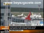 Abd- Rusya Casus Takası