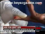 Aids İçin Umut Işığı