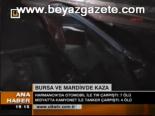 Bursa Ve Mardin'de Kaza