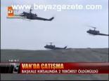 Van'da Çatışma