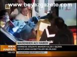 Madenden Acı Haber
