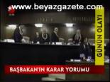 Başbakan'ın Karar Yorumu