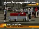 Şehit Polise Veda