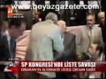 Sp Kongresi'nde Liste Savaşı
