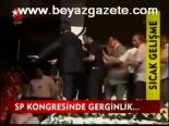 Sp Kongresinde Gerginlik