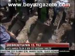 Srebrenitsa'nın 15. Yılı