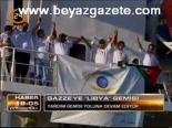 Gazze'ye Libya Gemisi