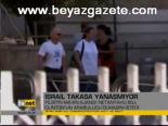 İsrail Takasa Yanaşmıyor