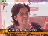 Müsrif Eşe Tazminat Cezası